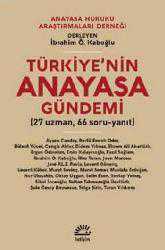 Kitap - Türkiye'nin Anayasa Gündemi; 27 uzman, 66 Soru-Yanıt - Kolektif - kitantik - kitaLog