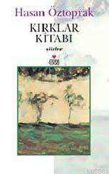 Kitap - Kırklar Kitabı - Hasan Öztoprak - kitantik - kitaLog