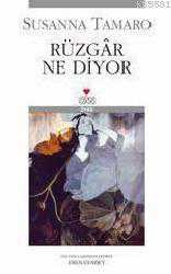 Kitap - Rüzgar Ne Diyor - Susanna Tamaro - kitantik - kitaLog