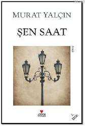 Kitap - Şen Saat - Murat Yalçın - kitantik - kitaLog