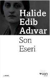 Kitap - Son Eseri - Halide Edib Adıvar - kitantik - kitaLog