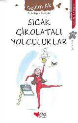Kitap - Sıcak Çikolatalı Yolculuklar - Sevim Ak - kitantik - kitaLog