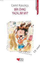 Kitap - Bir Öykü Yazalım Mı? - Cemil Kavukçu - kitantik - kitaLog