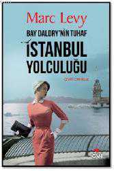 Kitap - Bay Daldry'nin Tuhaf İstanbul Yolculuğu - Marc Levy - kitantik - kitaLog