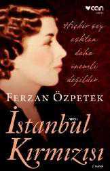 Kitap - İstanbul Kırmızısı - Ferzan Özpetek - kitantik - kitaLog