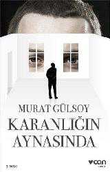 Kitap - Karanlığın Aynasında - Murat Gülsoy - kitantik - kitaLog