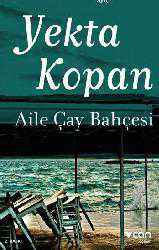 Kitap - Aile Çay Bahçesi - Yekta Kopan - kitantik - kitaLog