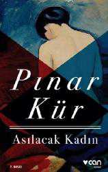 Kitap - Asılacak Kadın - Pınar Kür - kitantik - kitaLog