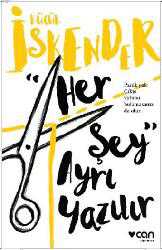 Kitap - Her Şey Ayrı Yazılır; Panik Yok: Çıkış Yolunu Bulamasanız da olur - Küçük İskender (Derman İskender Över) - kitantik - kitaLog