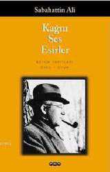 Kitap - Kağnı, Ses, Esirler - Sabahattin Ali - kitantik - kitaLog