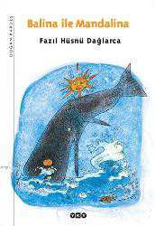 Kitap - Balina ile Mandalina; Dağlarca Çocuklarda 1 - Fazıl Hüsnü Dağlarca - kitantik - kitaLog