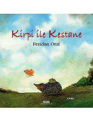 Kitap - Kirpi ile Kestane - Feridun Oral - kitantik - kitaLog