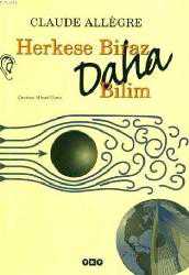 Kitap - Herkese Biraz Daha Bilim - Claude Allegre - kitantik - kitaLog