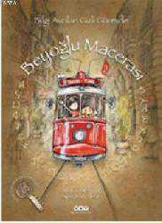 Kitap - Beyoğlu Macerası; Bilgi Avcıları Gizli Görevde - Sara Şahinkanat - kitantik - kitaLog