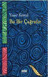 Kitap - Bu Bir Çağrıdır - Yaşar Kemal - kitantik - kitaLog