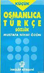 Kitap - Osmanlıca - Türkçe Sözlük (Küçük) - Mustafa Nihat Özön - kitantik - kitaLog