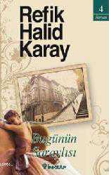 Kitap - Bugünün Saraylısı - Refik Halid Karay - kitantik - kitaLog