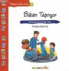 Kitap - Babam Taşınıyor - Boşanma Üzerine Bir Öykü; Pedagojik Öyküler Dizisi 10 - Ayşen Oy - kitantik - kitaLog