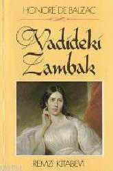 Kitap - Vadideki Zambak - Honore de Balzac - Tüm Baskıları - kitantik - kitaLog