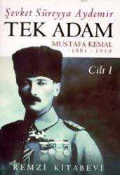 Kitap - Tek Adam Cilt 1 - Şevket Süreyya Aydemir - kitantik - kitaLog