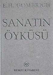Kitap - Sanatın Öyküsü - Ernst H. Gombrich - kitantik - kitaLog