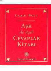 Kitap - Aşk ile İlgili Cevaplar Kitabı (Ciltli) - Carol Bolt - kitantik - kitaLog