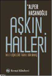 Kitap - Aşkın Halleri; İkili İlişkilere Farklı Bir Bakış - Alper Hasanoğlu - kitantik - kitaLog