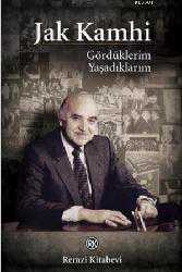 Kitap - Gördüklerim Yaşadıklarım (Ciltli) - Jak V. Kamhi - kitantik - kitaLog