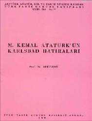 Kitap - M. Kemal Atatürk'ün Karlsbad Hatıraları - Ayşe Afet İnan - kitantik - kitaLog