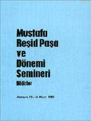 Kitap - Mustafa Reşit Paşa ve Dönemi Semineri - Heyet - kitantik - kitaLog