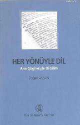 Kitap - Her Yönüyle Dil; Ana Çizgileriyle Dilbilim - Doğan Aksan - kitantik - kitaLog