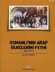 Kitap - Osmanlı'nın Arap Ülkelerini Fethi 1516-1574 - Nikolay Ivanov - kitantik - kitaLog