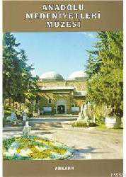 Kitap - Anadolu Medeniyetleri Müzesi - Kolektif - kitantik - kitaLog
