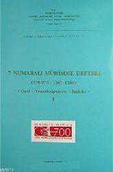 Kitap - 7 Numaralı Mühimme Defteri (975-976/1567- 1569) Özet Transkripsiyon-İndeks I - Kolektif - kitantik - kitaLog