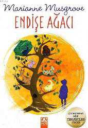 Kitap - Endişe Ağacı; 10+ Yaş - Marianne Musgrove - kitantik - kitaLog