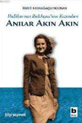 Kitap - Anılar Akın Akın - İsmet Kabaağaçlı Noonan - kitantik - kitaLog