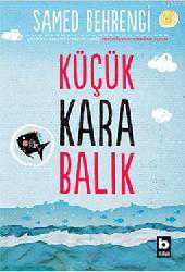 Kitap - Küçük Kara Balık - Samed Behrengi - Tüm Baskıları - kitantik - kitaLog