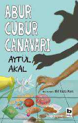 Kitap - Abur Cubur Canavarı - Aytül Akal - kitantik - kitaLog
