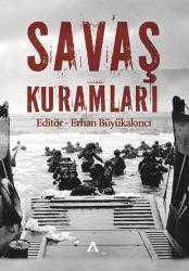 Kitap - Savaş Kuramları; Temel Düşünürler ve Yaklaşımlar - Kolektif - kitantik - kitaLog