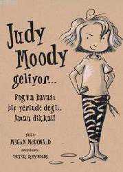 Kitap - Judy Moody Geliyor...; Bugün Havası Hiç Yerinde Değil. Aman Dikkat! - Megan Mcdonald - kitantik - kitaLog