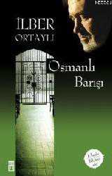 Kitap - Osmanlı Barışı - İlber Ortaylı - kitantik - kitaLog