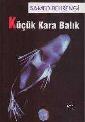 Kitap - Küçük Kara Balık - Samed Behrengi - Tüm Baskıları - kitantik - kitaLog