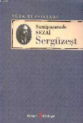 Kitap - Sergüzeşt - Samipaşazade Sezai - Tüm Baskıları - kitantik - kitaLog