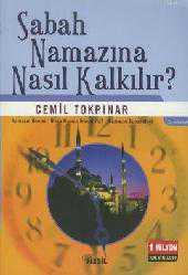 Kitap - Sabah Namazına Nasıl Kalkılır? - Cemil Tokpınar - kitantik - kitaLog