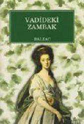 Kitap - Vadideki Zambak - Honore de Balzac - Tüm Baskıları - kitantik - kitaLog
