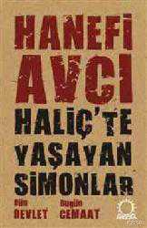 Kitap - Haliç'te Yaşayan Simonlar; Dün Devlet Bugün Cemaat - Hanefi Avcı - kitantik - kitaLog