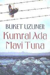 Kitap - Kumral Ada - Mavi Tuna - Buket Uzuner - kitantik - kitaLog