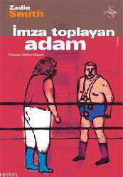 Kitap - İmza Toplayan Adam - Zadie Smith - kitantik - kitaLog