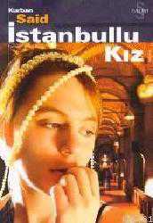 Kitap - İstanbullu Kız - Kurban Said - kitantik - kitaLog