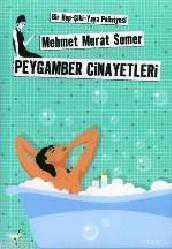 Kitap - Bir Hop- Çiki- Yaya Polisiyesi| Peygamber Cinayetleri - Mehmet Murat Somer - kitantik - kitaLog